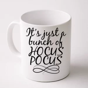 Just A Bunch Of Hocus Pocus Funny Halloween Coffee Mug