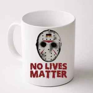 No Lives Matter Horror Halloween Jason Coffee Mug