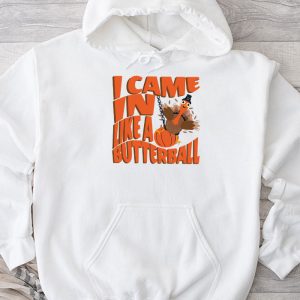 Came In Like A Butterball Funny Thanksgiving Men Women Kids Hoodie TH877