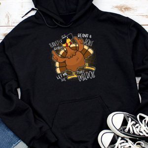 Gravy Beans And Rolls Let Me Cute Turkey Thanksgiving Funny Hoodie TH855