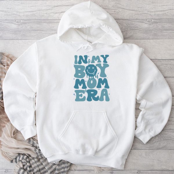 In My Boy Mom Era (on back) Hoodie