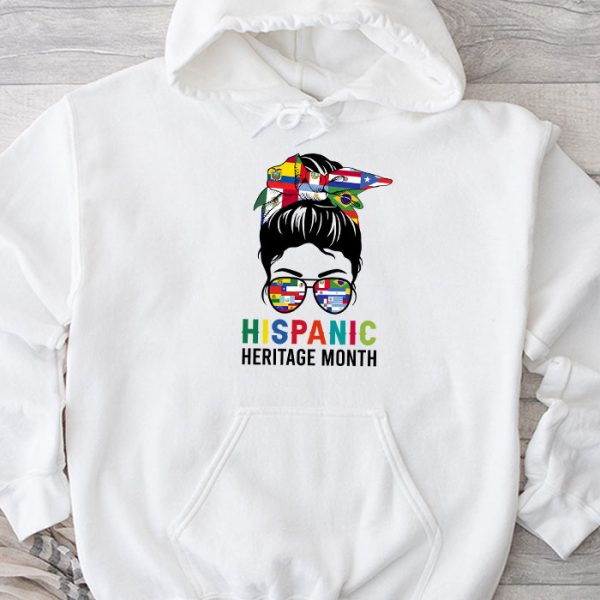 National Hispanic Heritage Month Messy Bun Latin Flags Hoodie TH672