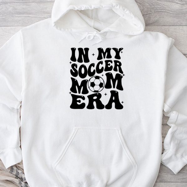 Retro Groovy In My Soccer Mom Era Hoodie TH674