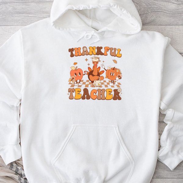 Thankful Teacher Retro Groovy Thanksgiving Fall Women Men Hoodie TH896