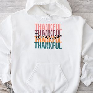 Thankful Teacher Retro Groovy Thanksgiving Fall Women Men Hoodie TH899