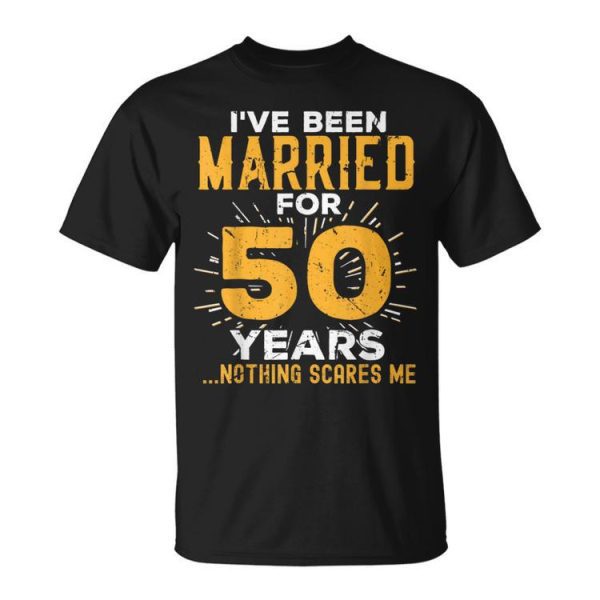 50Th Wedding Anniversary Couples Married For 50 Years Unisex T-Shirt