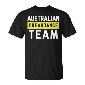 Australian Breakdancing Costume Team Break Dancer Matching Unisex T-Shirt