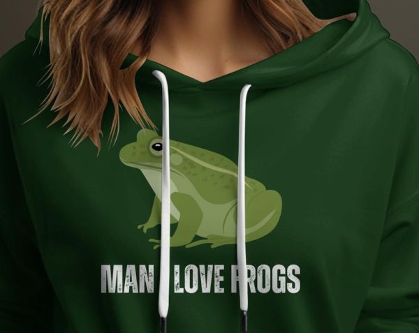 Man I Love Frogs Unisex Hoodie UH1114