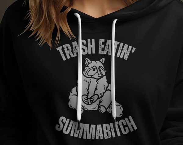 Raccoon Trash Eaten Summabitch Unisex Hoodie UH1104