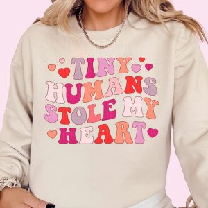 Tiny Humans Stole My Heart Sweatshirt Valentines Day Sweatshirt  Nurse Valentine's Neonatal Intensive Care PEDS Pediatrics Nurse VLT1069