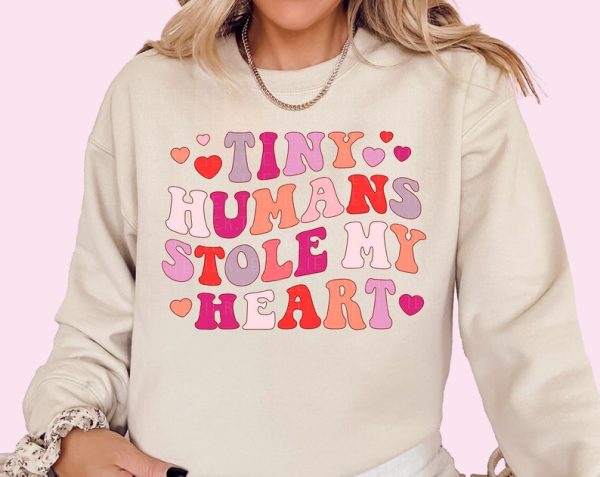 Tiny Humans Stole My Heart Sweatshirt Valentines Day Sweatshirt  Nurse Valentine's Neonatal Intensive Care PEDS Pediatrics Nurse VLT1069