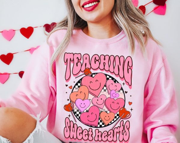 Valentine Teacher Sweatshirt Teaching Sweethearts Teacher Valentine's Sweatshirt Valentines Day Gift For Teachers Vday Gift From Student VLT1007